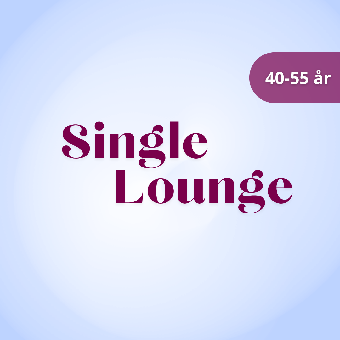 8. august 2026: Single Lounge 40-55 år