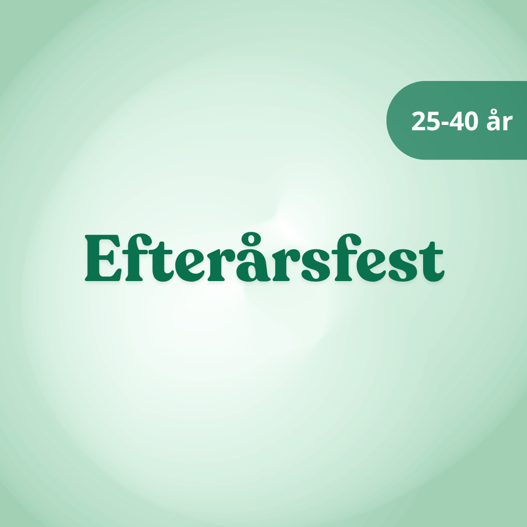26. september 2026: Efterårsfest 25-40 år