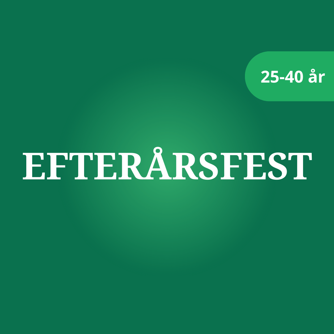 26. september 2026: Efterårsfest 25-40 år