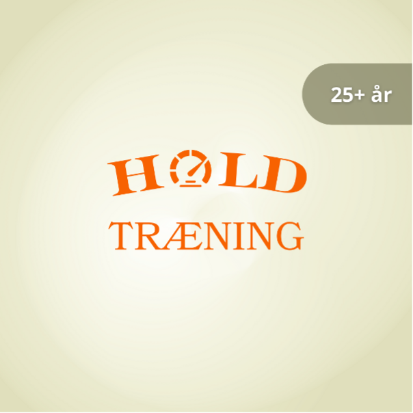 19. oktober: Hold Træning 25+
